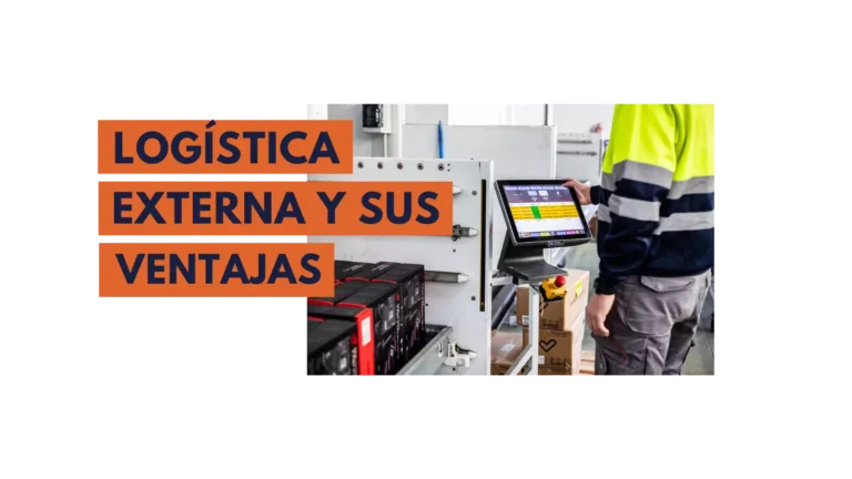 Descubre las ventajas de la logística externa