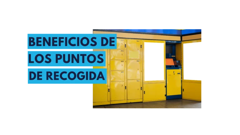 Punto de Recogida: Beneficios para ti y para el planeta